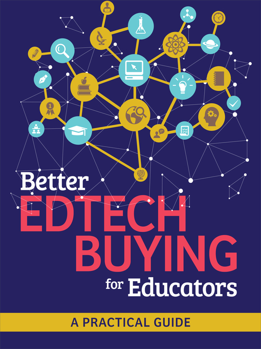 Title details for Better Edtech Buying for Educators by ISTE Staff - Available